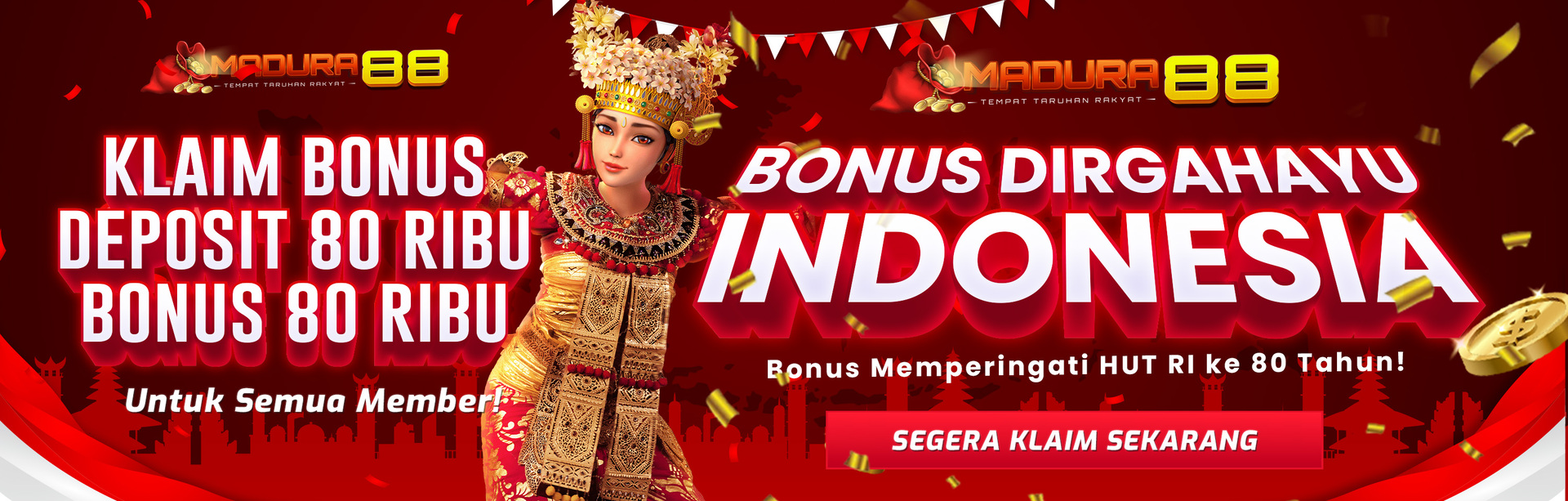 BONUS KEMERDEKAAN MADURA88
