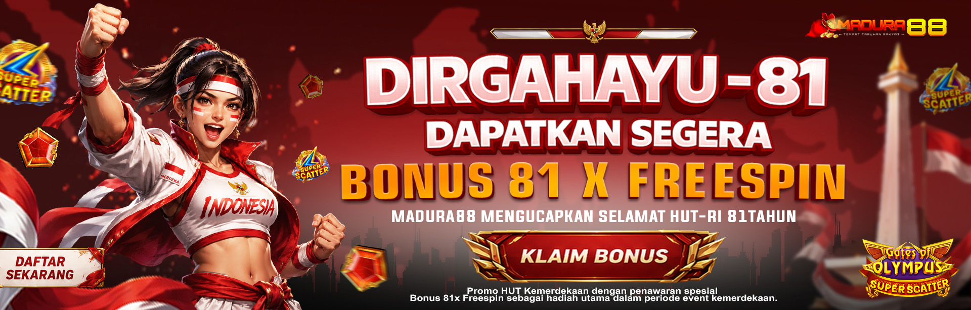 BONUS FREESPIN KEMERDEKAAN MADURA88